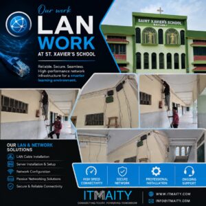 Empowering Education Through Reliable LAN & Network Infrastructure