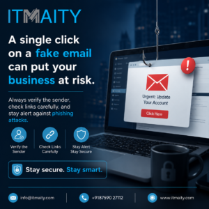 🔒 One Click Can Cost Your Business: How to Protect Yourself from Phishing Attacks by ITMAITY